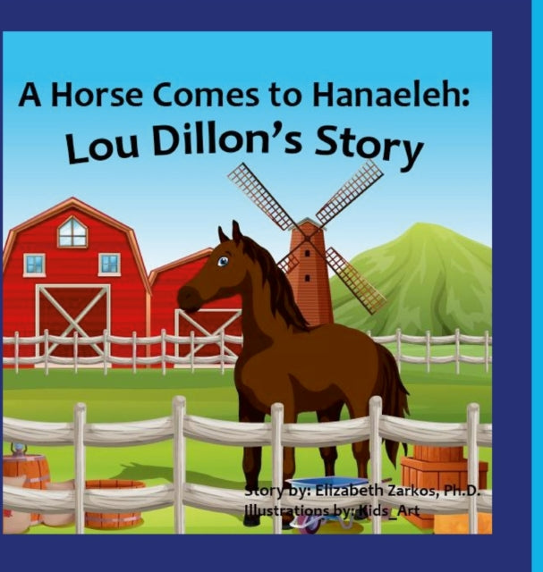 Book cover of: Horse Comes to Hanaeleh. By: Elizabeth Zarkos