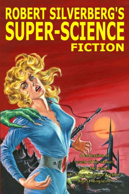 Book cover of: Robert Silverberg's Super-Science Fiction. By: Robert Silverberg
