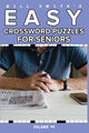 Book cover of: Will Smith Easy Crossword Puzzle For Seniors - Volume 4. By: Will Smith