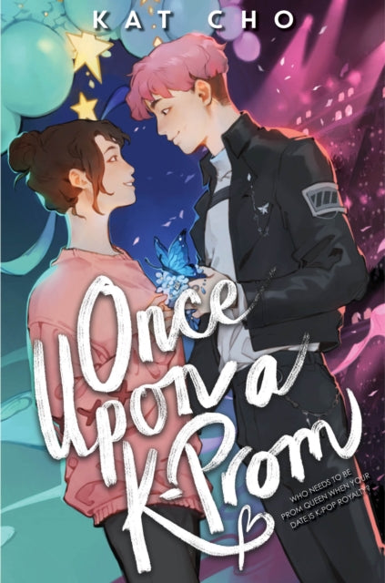 Book cover of: Once Upon A K-prom. By: Kat Cho