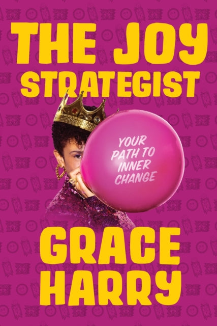 Book cover of: Joy Strategist. By: Grace Harry