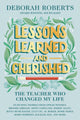 Book cover of: Lessons Learned and Cherished. By: Deborah Roberts