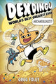 Book cover of: Dex Dingo: World's Best Greatest Ever Archaeologist