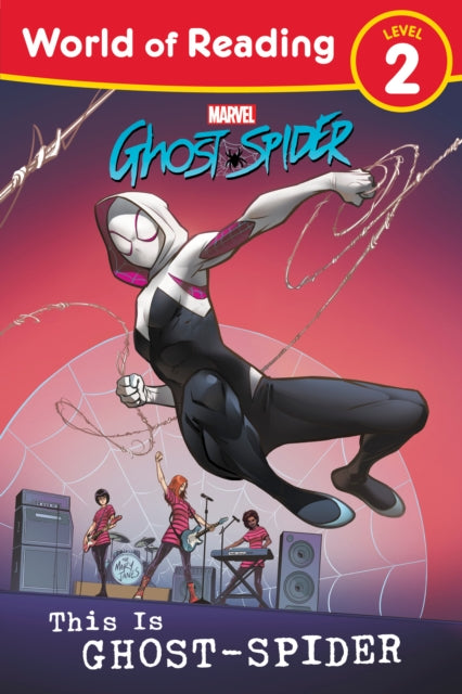 Book cover of: World of Reading: This is Ghost-Spider. By: Marvel Press Marvel Press Book Group