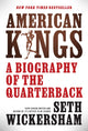 Book cover of: American Kings. By: Seth Wickersham