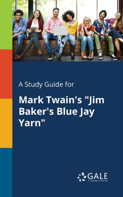 Book cover of: Study Guide for Mark Twain's "Jim Baker's Blue Jay Yarn"