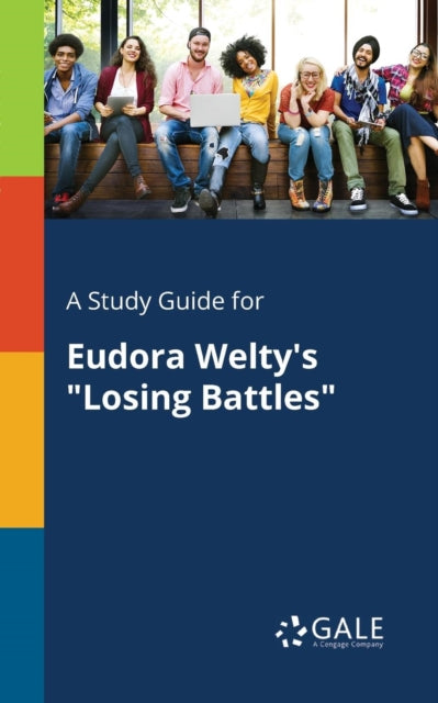 Book cover of: Study Guide for Eudora Welty's "Losing Battles"