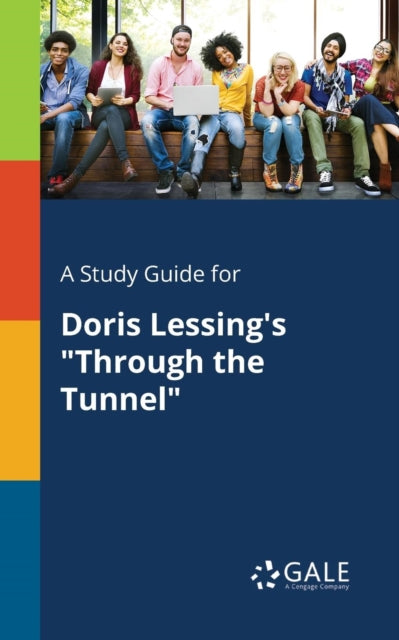 Book cover of: Study Guide for Doris Lessing's "Through the Tunnel"