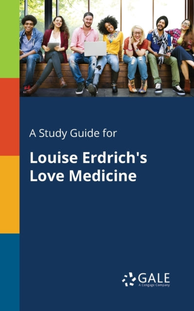 Book cover of: Study Guide for Louise Erdrich's Love Medicine