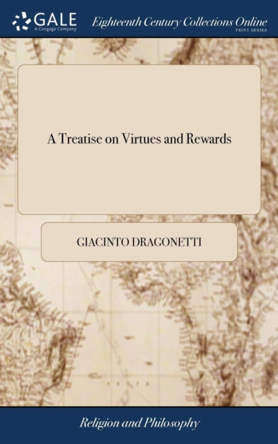 Book cover of: Treatise on Virtues and Rewards. By: Giacinto Dragonetti