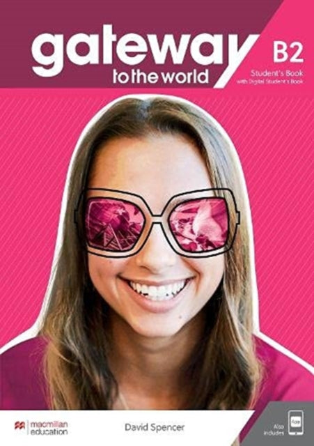 Book cover of: Gateway to the World B2 Student's Book with Student's App and Digital Student's Book