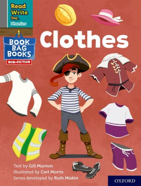 Book cover of: Read Write Inc. Phonics: Clothes (Grey Set 7 NF Book Bag Book 13). By: Ruth Miskin