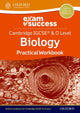 Book cover of: Cambridge IGCSE® & O Level Biology: Exam Success Practical Workbook. By: Primrose Kitten