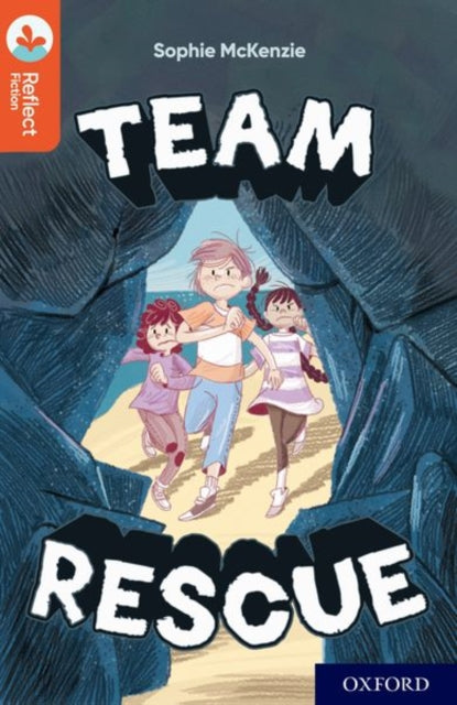 Book cover of: Oxford Reading Tree TreeTops Reflect: Oxford Reading Level 13: Team Rescue. By: Nikki Gamble