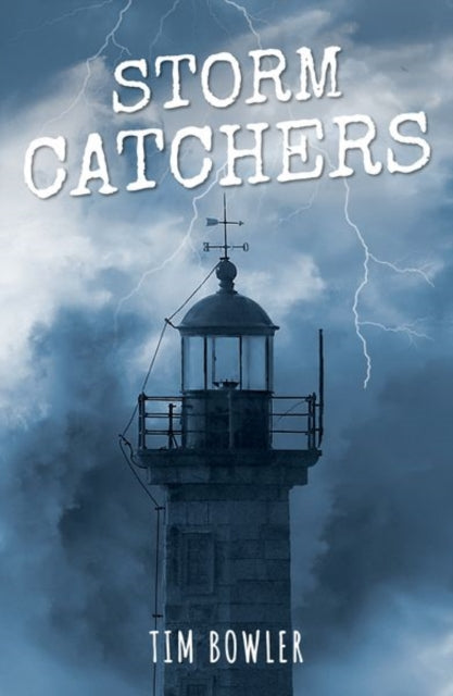 Book cover of: Rollercoasters: Storm Catchers. By: Tim Bowler
