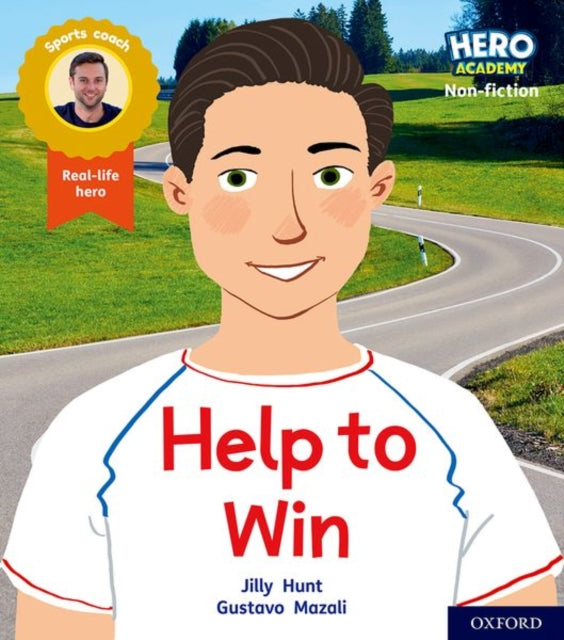 Book cover of: Hero Academy Non-fiction: Oxford Level 5, Green Book Band: Help to Win. By: Jilly Hunt
