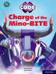 Book cover of: Project X CODE: Lime Book Band, Oxford Level 11: Maze Craze: Charge of the Mino-BITE. By: Kate Scott
