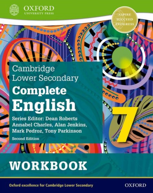 Book cover of: Cambridge Lower Secondary Complete English 7: Workbook (Second Edition). By: Mark Pedroz