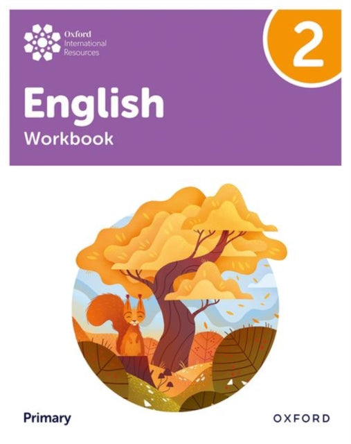 Book cover of: Oxford International Primary English: Workbook Level 2. By: Anna Yeomans