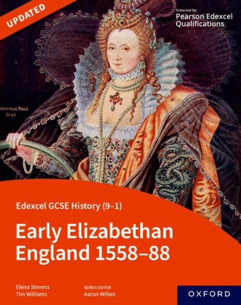 Edexcel GCSE History (9-1): Early Elizabethan England 1558-88 Student Book