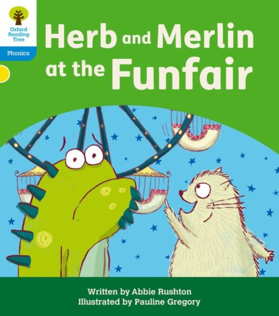 Book cover of: Oxford Reading Tree: Floppy's Phonics Decoding Practice: Oxford Level 3: Herb and Merlin at the Funfair. By: Abbie Rushton