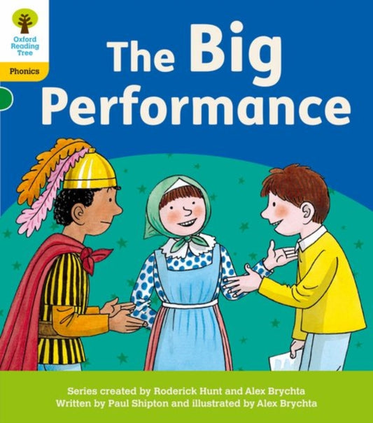 Book cover of: Oxford Reading Tree: Floppy's Phonics Decoding Practice: Oxford Level 5: The Big Performance. By: Paul Shipton, Roderick Hunt
