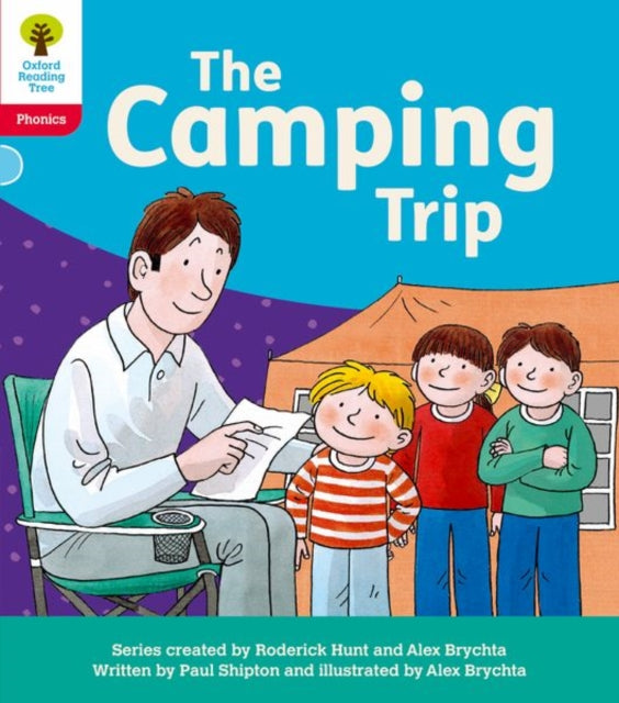 Book cover of: Oxford Reading Tree: Floppy's Phonics Decoding Practice: Oxford Level 4: The Camping Trip. By: Roderick Hunt
