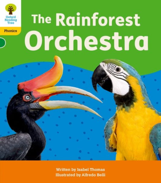 Book cover of: Oxford Reading Tree: Floppy's Phonics Decoding Practice: Oxford Level 5: Rainforest Orchestra. By: Isabel Thomas
