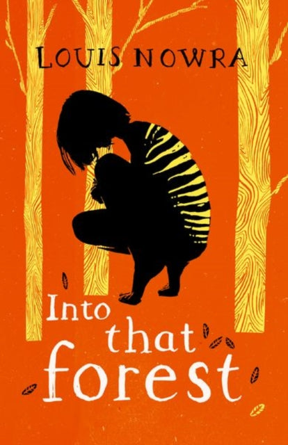 Book cover of: Rollercoasters: Into That Forest. By: Louis Nowra