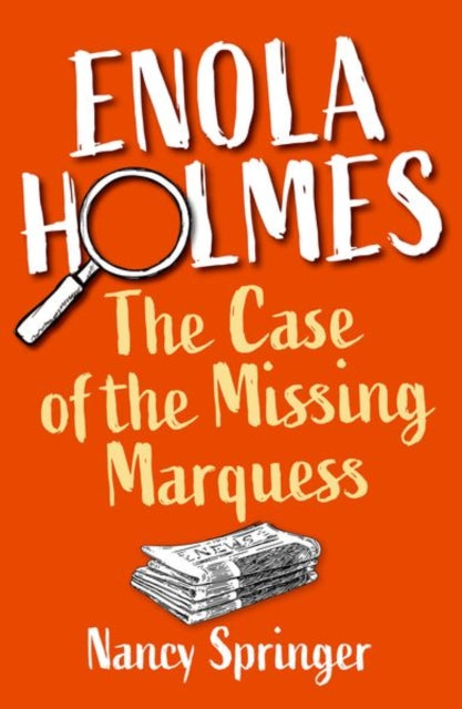 Book cover of: Rollercoasters: Enola Holmes: The Case of the Missing Marquess. By: Nancy Springer