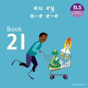 Essential Letters and Sounds: Essential Blending Books: Essential Blending Book 21: au ey a-e e-e