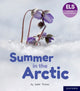 Book cover of: Essential Letters and Sounds: Essential Phonic Readers: Oxford Reading Level 3: Summer in the Arctic. By: Isabel Thomas