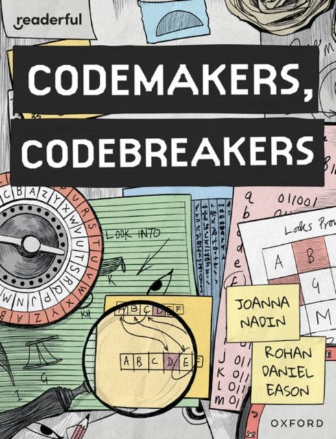 Book cover of: Readerful Books for Sharing: Year 4/Primary 5: Codemakers, Codebreakers