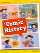 Book cover of: Readerful Independent Library: Oxford Reading Level 12: A Comic History. By: Ruth Hatfield