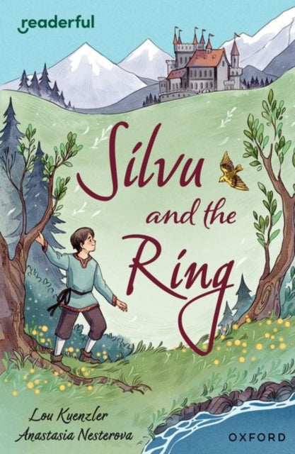 Readerful Independent Library: Oxford Reading Level 17: Silvu and the Ring 9781382041898 Lou Kuenzler