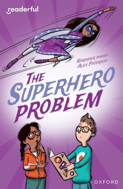 Book cover of: Readerful Independent Library: Oxford Reading Level 18: The Superhero Problem. By: Alex Paterson