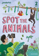 Book cover of: Readerful Rise: Oxford Reading Level 4: Spot the Animals. By: Oxford Editor