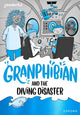 Book cover of: Readerful Rise: Oxford Reading Level 8: Granphibian and the Diving Disaster. By: Sam Gayton