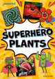 Book cover of: Readerful Rise: Oxford Reading Level 9: Superhero Plants. By: Richard Watson