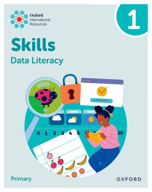 Oxford International Skills: Data Literacy: Practice Book 1 9781382044318 Karen Morrison