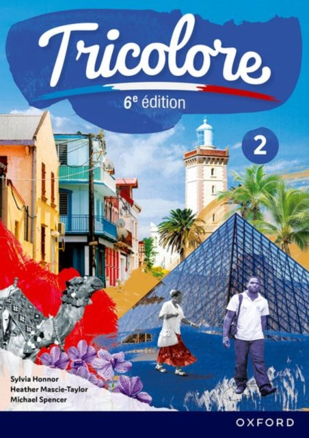 Book cover of: Tricolore 6e edition: Student Book 2. By: Sylvia Honnor