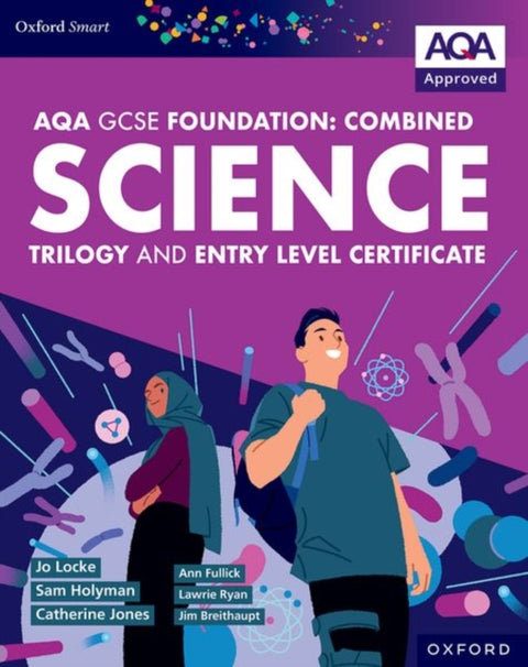 Oxford Smart AQA GCSE Sciences (Foundation)