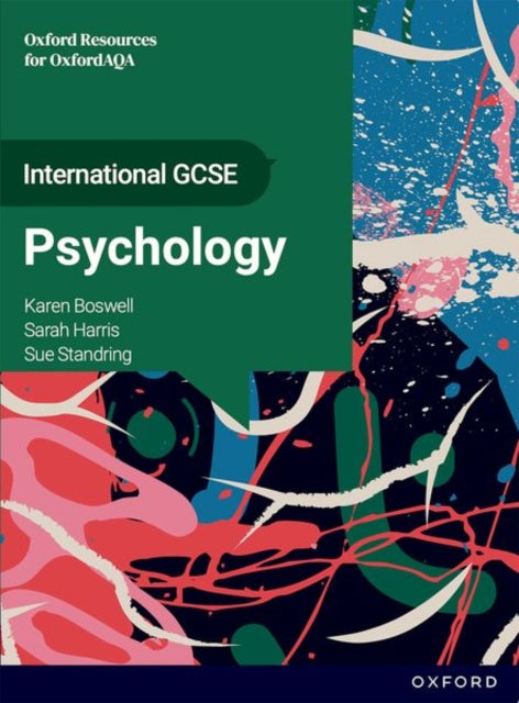 Book cover of: OxfordAQA International GCSE Psychology (9218): Student Book. By: Karen Boswell