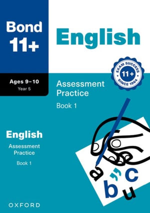 Bond 11+ English Assessment Practice 9-10 Years Book 1 for GL Assessment & other 11 plus exams (formerly Bond Assessment Papers)