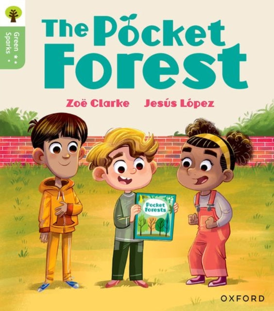 Oxford Reading Tree Green Sparks: Level 4: The Pocket Forest