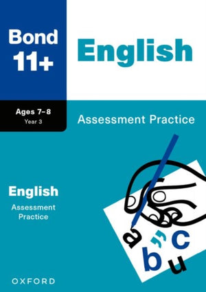 Bond 11+ English Assessment Practice Age 7-8 for GL Assessment & other 11 plus exams (formerly Bond Assessment Papers)