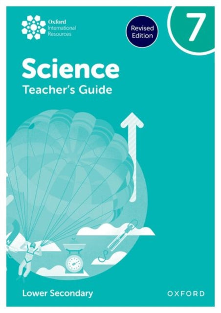 Book cover of: Oxford International Science: Teacher's Guide 7 (Lower Secondary). By: Jo Locke