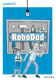 Book cover of: Readerful Rise: Oxford Reading Level 10: RoboDad