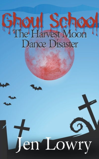Book cover of: Ghoul School. By: Jen Lowry