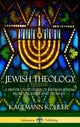 Book cover of: Jewish Theology. By: Kaufmann Kohler